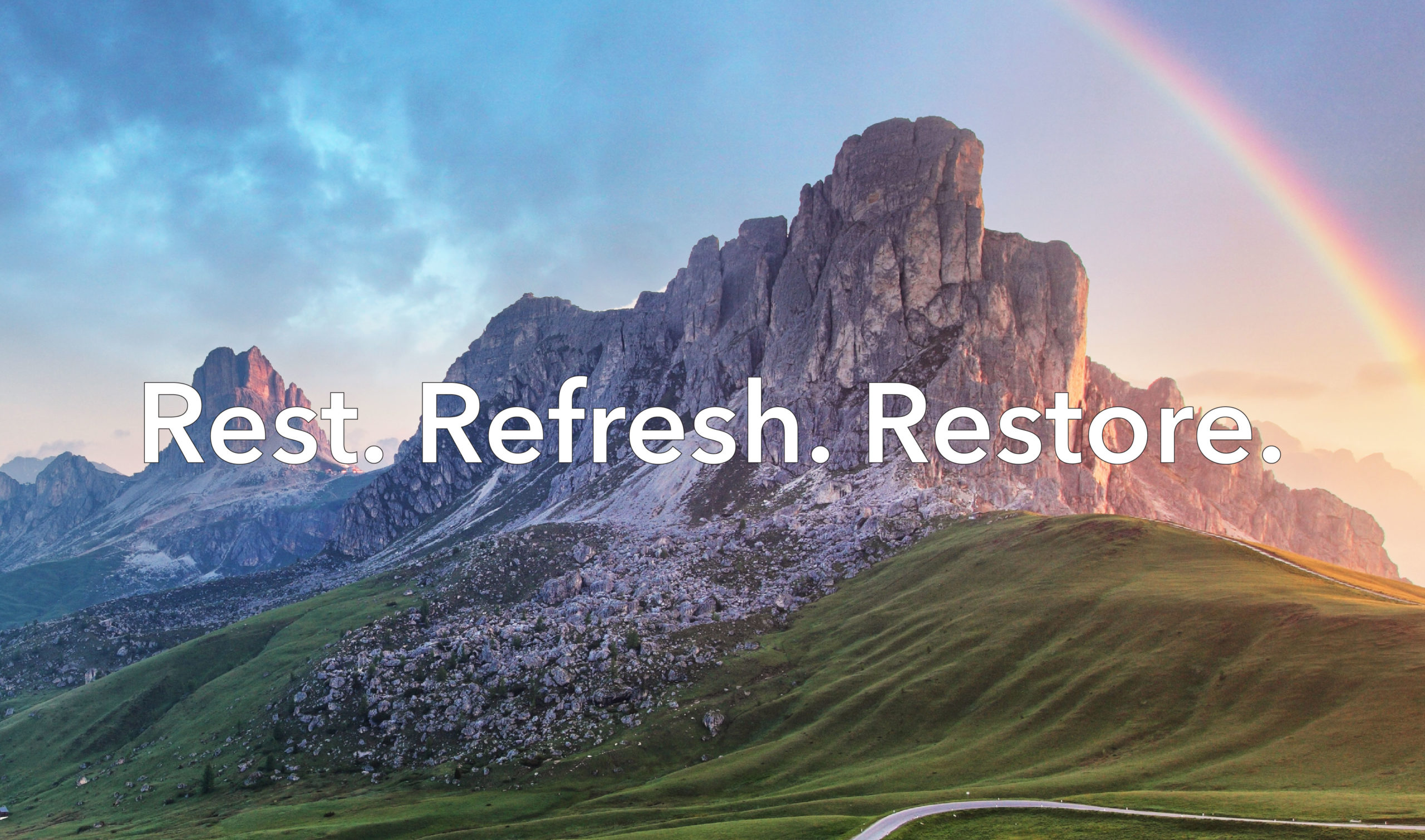 Rest. Refresh. Restore.